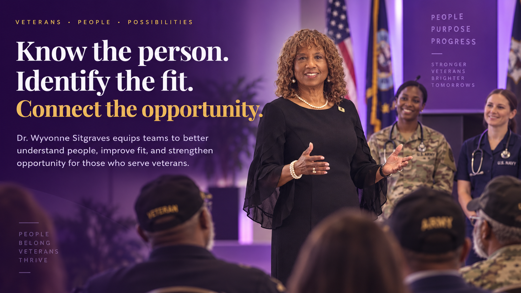 Dr. Wyvonne Sitgraves speaking to service members and veterans: Know the person. Identify the fit. Connect the opportunity.